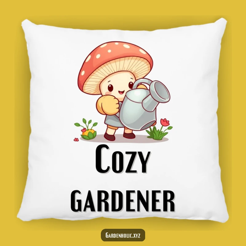 Funny Mushroom Garden Pillow: Cozy Comfort, Big Effort, Wonderful Funny Gift