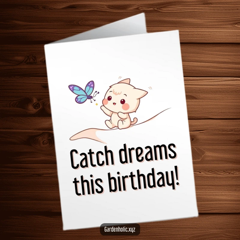 Funny Free Printable Birthday Card: Playful character joyfully trying to catch a fluttering butterfly in pursuit.