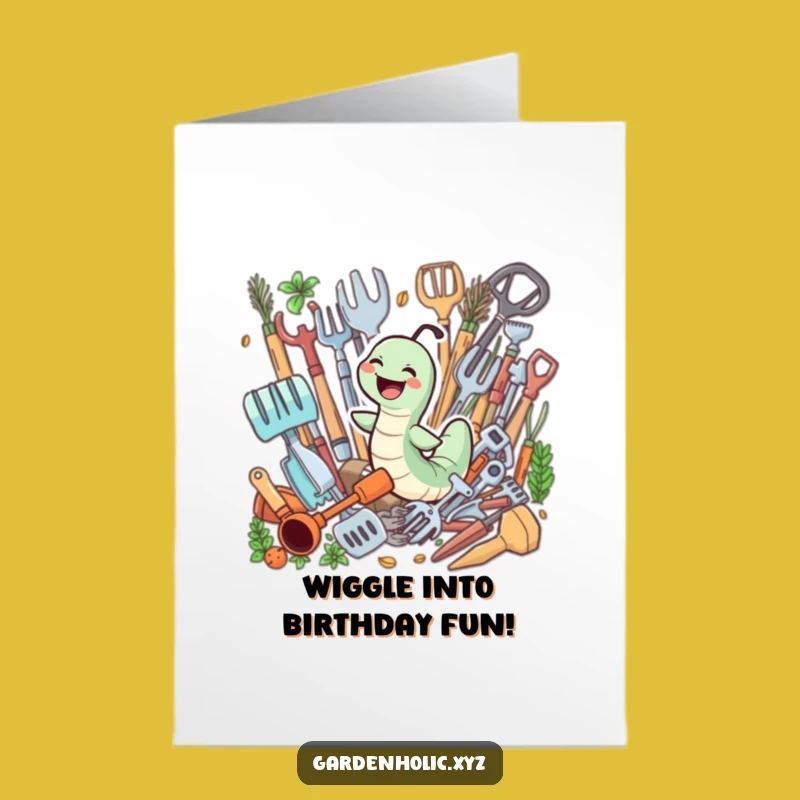 Free Printable Funny Gardener Birthday Card: Worm's Joy Downloadable Gift