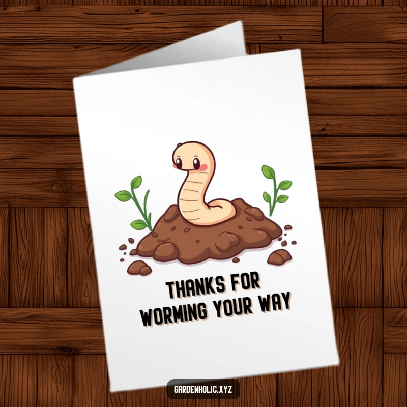 Funny Free Printable Thank You Card: Cute worm happily wiggling through soil, a grounded thank you.