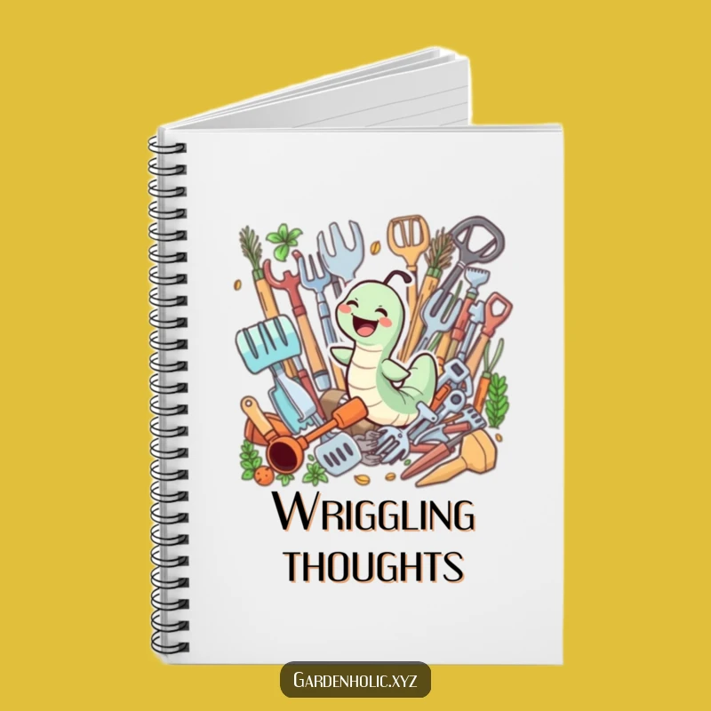 Funny Gardener Worm Notebook: Garden Joy, Tool Notes, Super Funny Gift