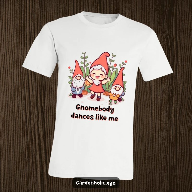 Funny joyful character dancing among garden gnomes, on this graphic tee, a humorous and spirited present.