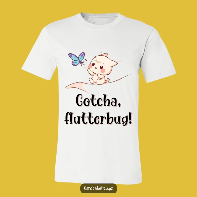 Funny Outdoor Adventure T-Shirt - Playful Butterfly Chaser, Fun Funny Gift!