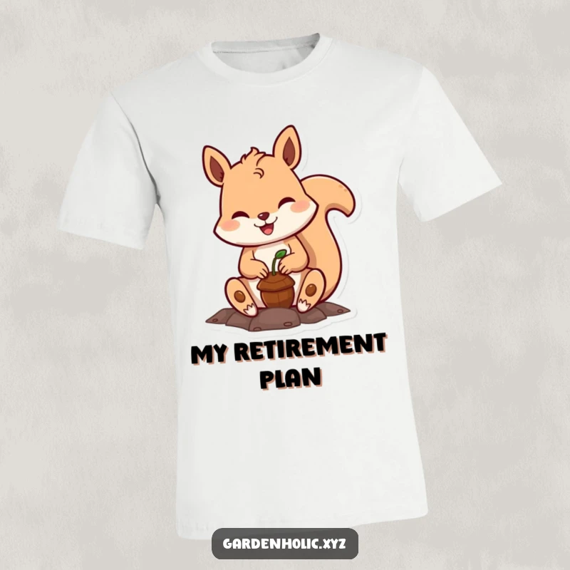 Funny squirrel planting acorn t-shirt, a cute character with a big smile, actively sowing seeds of future growth and happiness.