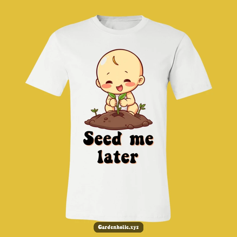 Funny Planting Character T-Shirt, Happy Seed Planting Tee, Hilarious Grower's Gift